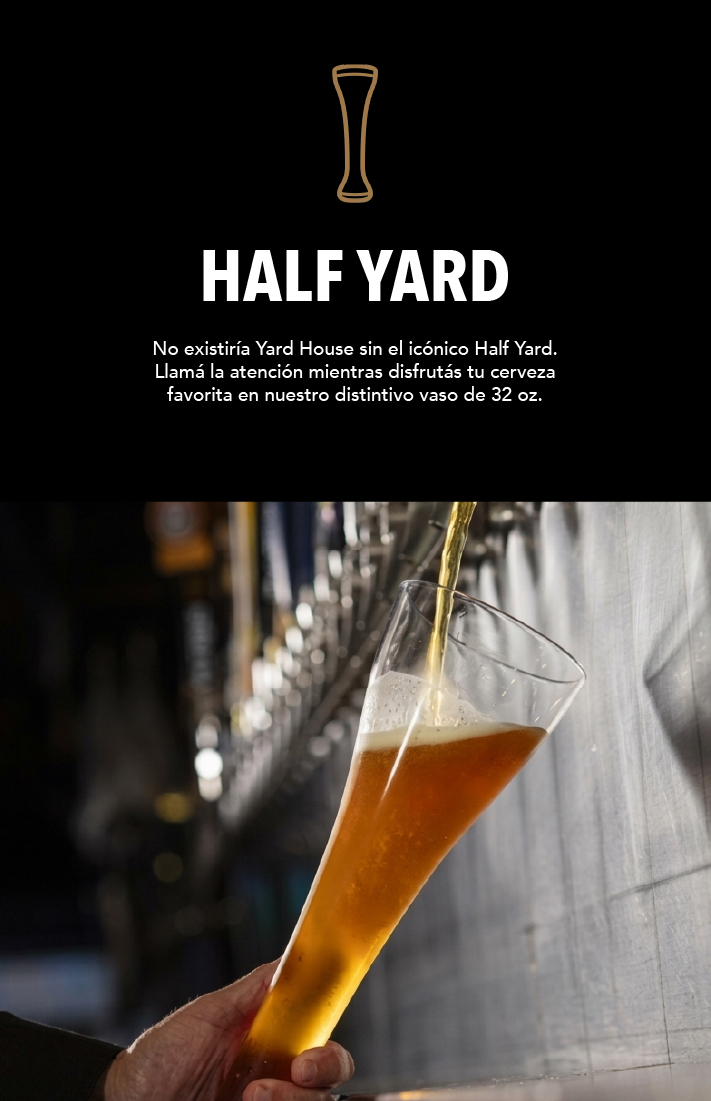 Half yard - Yard House Costa Rica